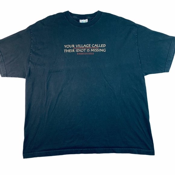 Vintage Your village is missing their idiot shirt - Picture 1 of 3